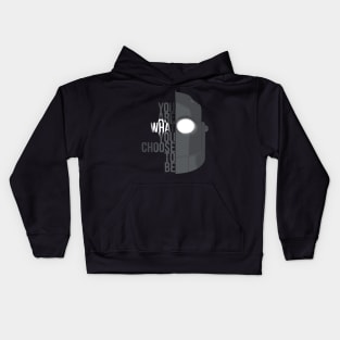 You are what you choose to be...(Iron Giant) Kids Hoodie